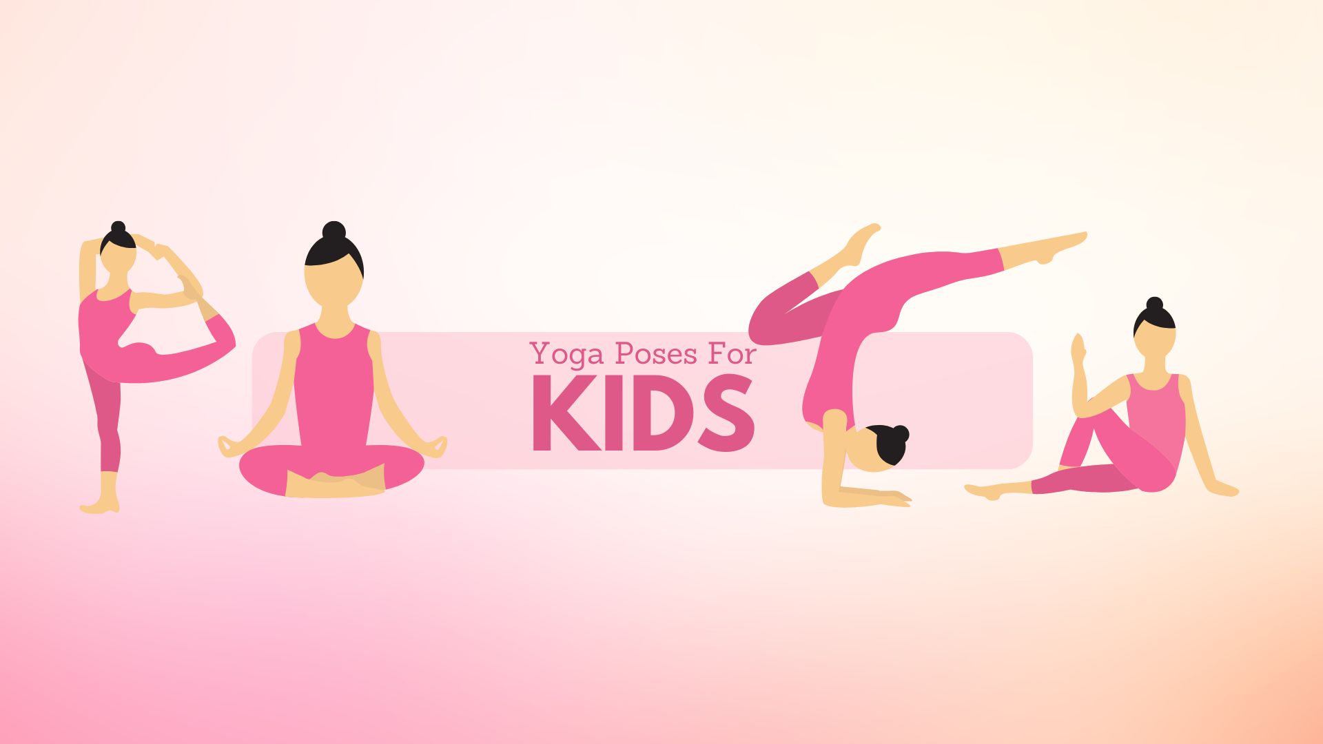 10 Yoga poses for kids | Simple and Fun yoga poses for toddlers 
