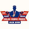 Delhi Craim Press Reporter All India