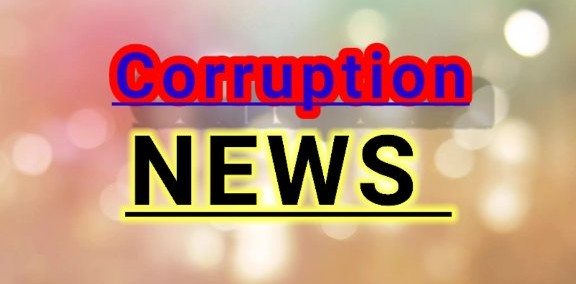 Corruption News