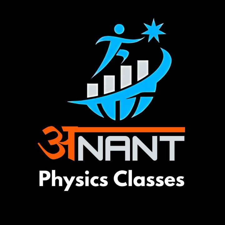 Anant Physics Classes