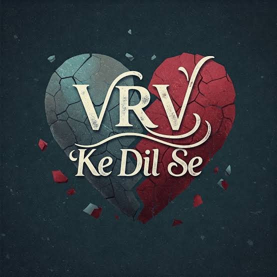 VRV Ke Dil Se