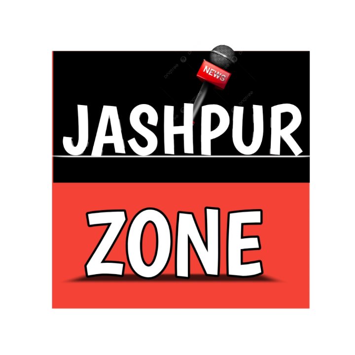 JASHPUR ZONE