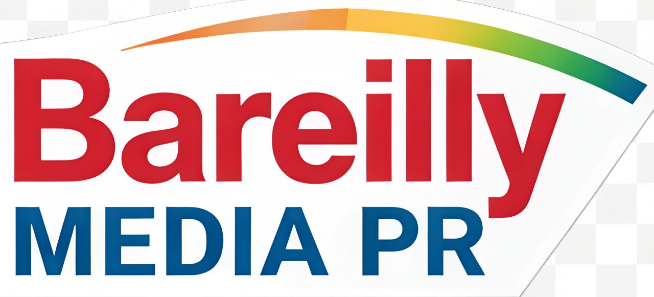 Bareilly Media PR 