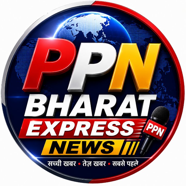 PPN Bharat express news